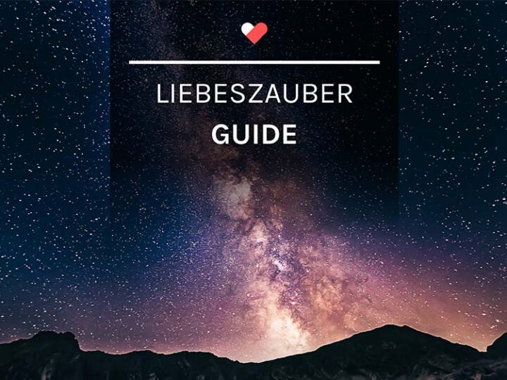 Liebeszauber – Der ultimative Guide zu allen Fragen